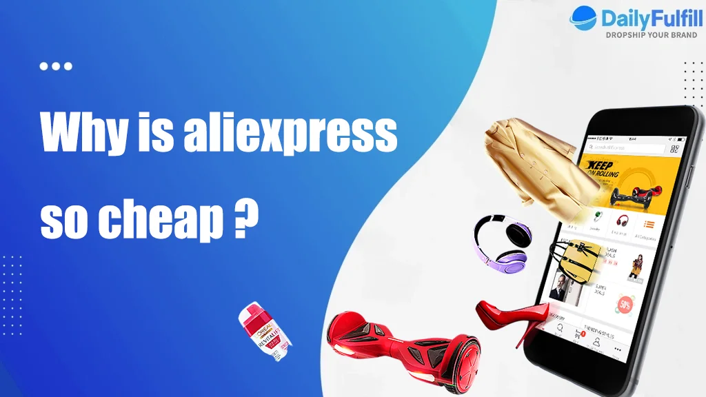 Why is aliexpress so cheap
