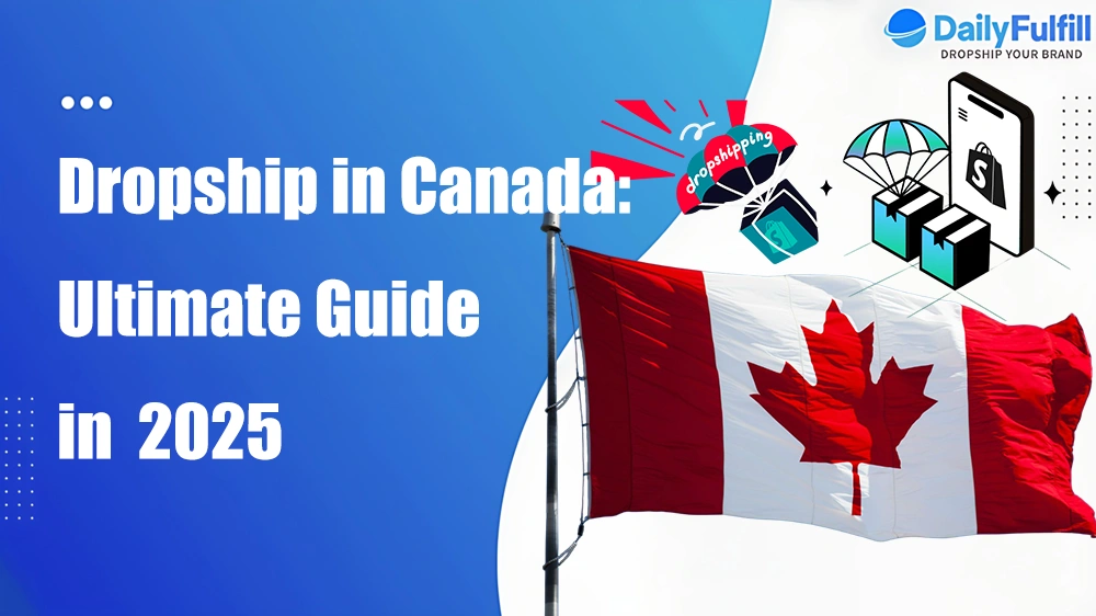 Dropshipping in Canada